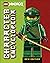 LEGO Ninjago Character Encyclopedia New Edition: with exclusive Future Nya LEGO minifigure
