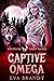 Captive Omega (Wolves of Chaos Valley)