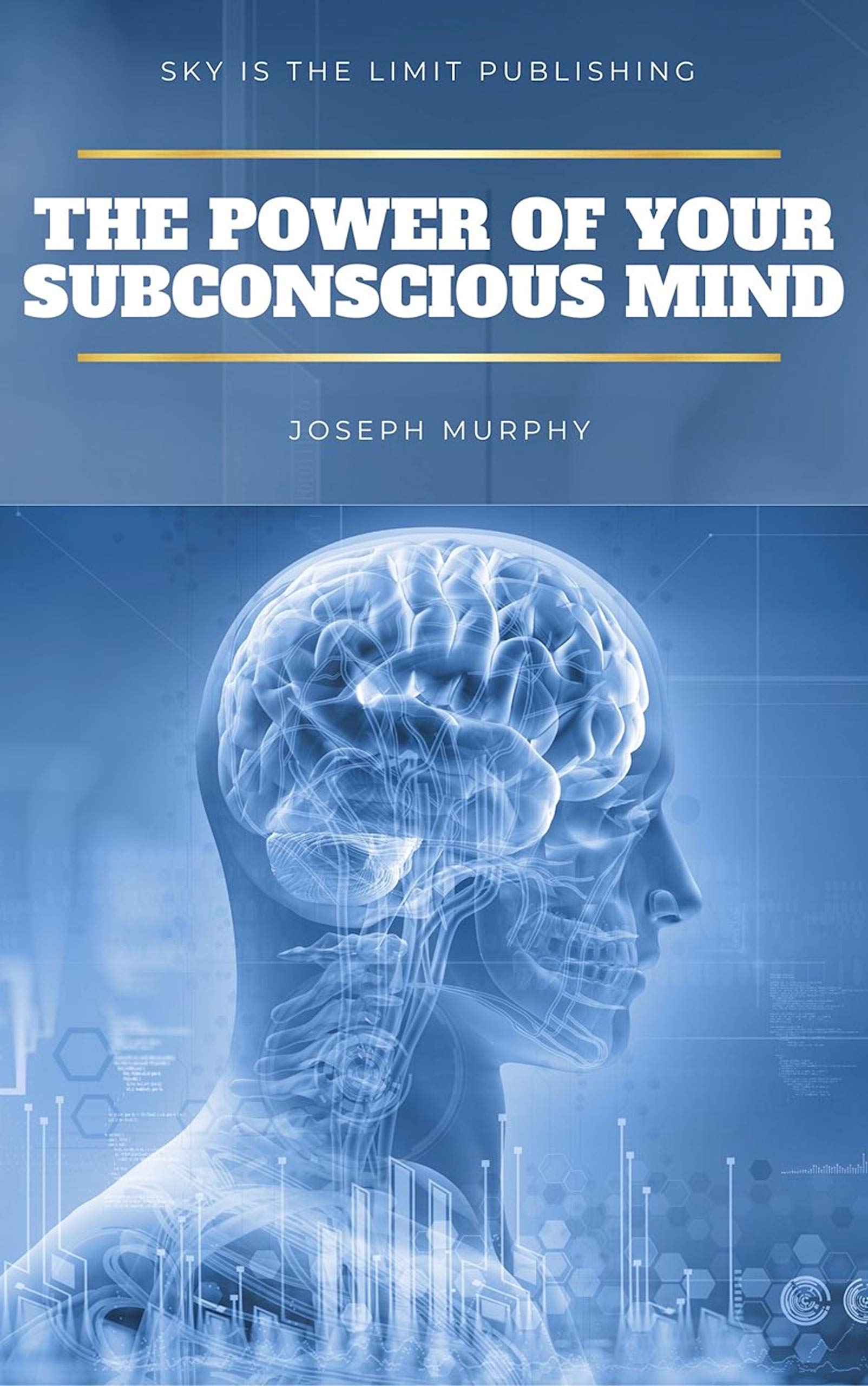 The Power of Your Subconscious Mind