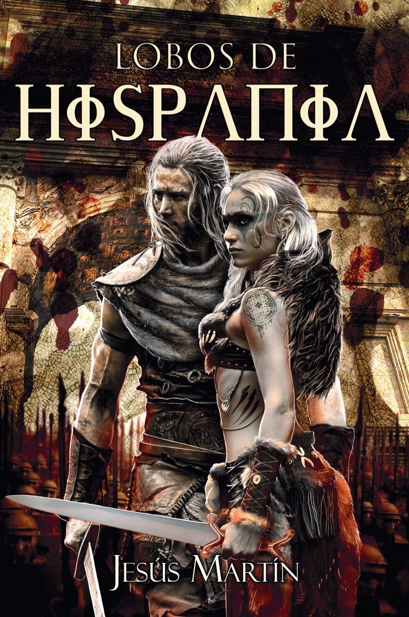 Lobos de Hispania (Spanish Edition)