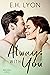 Always With You (Sage Creek #3)