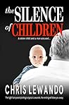 The Silence of Children by Chris Lewando
