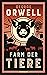 Farm der Tiere by George Orwell
