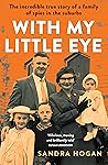 With My Little Eye: The incredible true story of a family of spies in the suburbs
