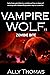 Zombie Bite (Vampire Wolf #1)
