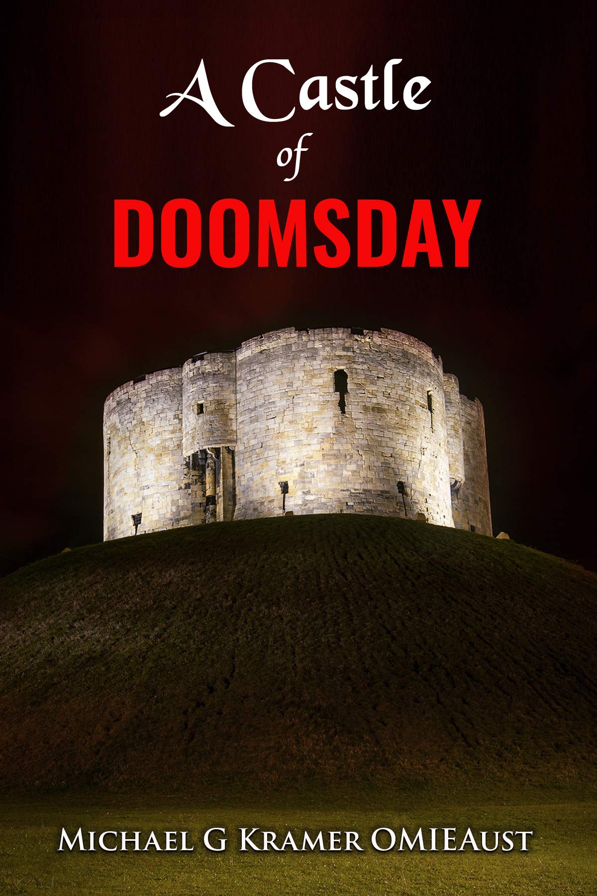 A Castle of Doomsday (Kindle Edition)