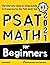 PSAT Math for Beginners: Th...