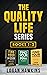 The Quality Life Series, Bo...