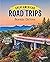 Great American Road Trips -...