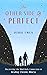 The Other Side of Perfect: Discovering the Mind-Body Connection to Healing Chronic Illness