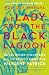 The Lady from the Black Lag...