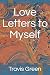 Love Letters to Myself