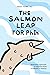 The Salmon Leap for PhDs: S...