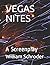 VEGAS NITES: A Screenplay