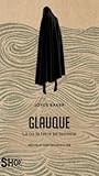 Glauque: là où la terre se termine - récits et contes occultes