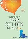 Hoş Geldin: İlk İ...