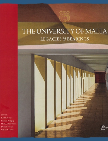 The University of Malta. Legacies & Bearing