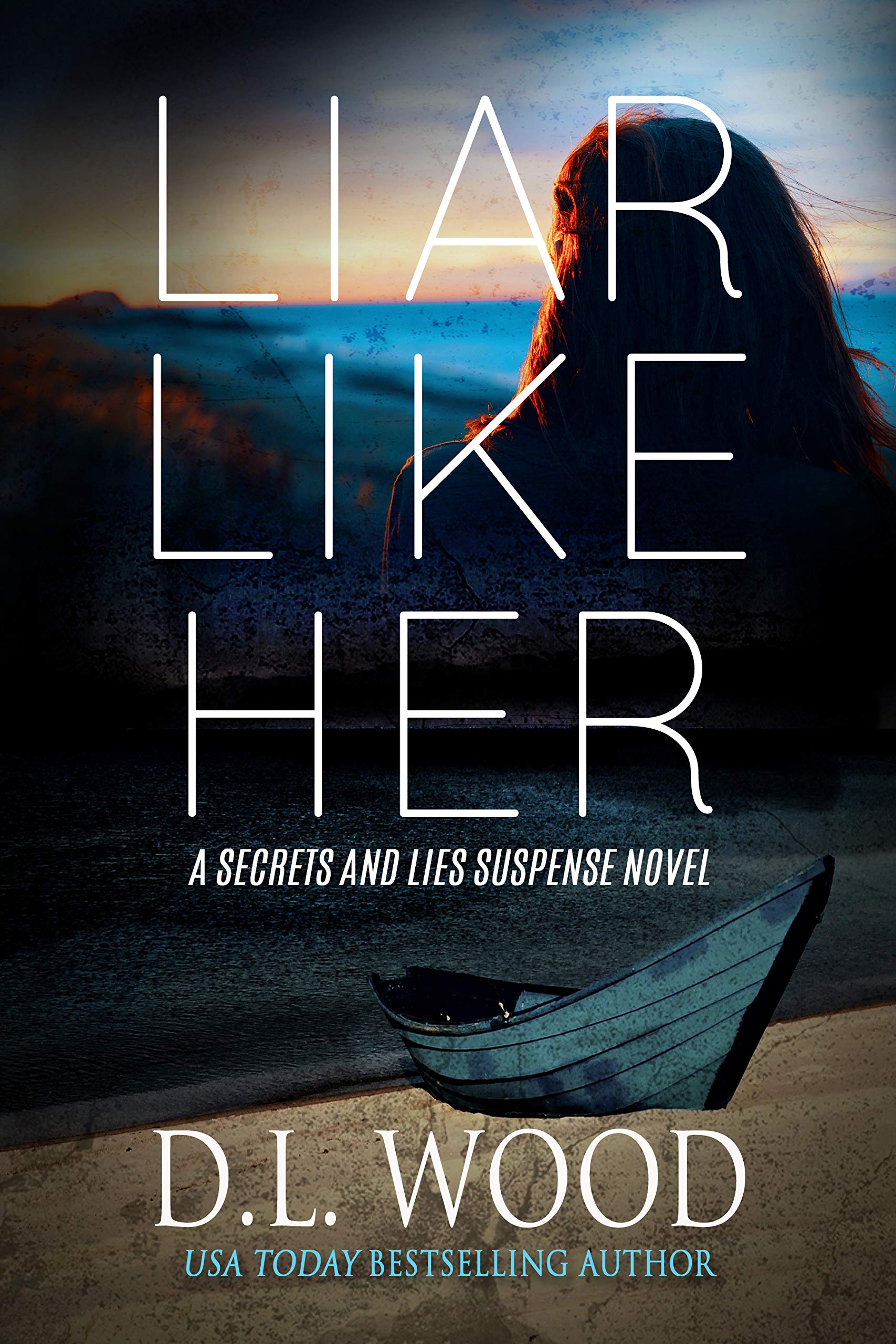 Liar Like Her (Secrets and Lies #2)
