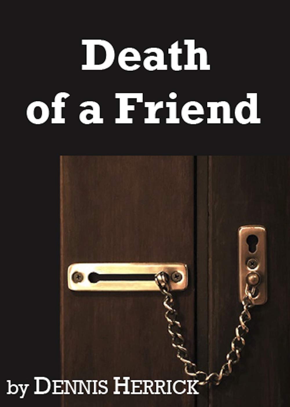Death of a Friend (Kindle Edition)