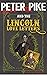 Peter Pike and the Lincoln ...