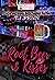Root Beer and Kisses by TJ Penn Root Beer and Kisses by TJ Penn