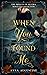 When You Found Me: The Princes of Allura Novella Collection