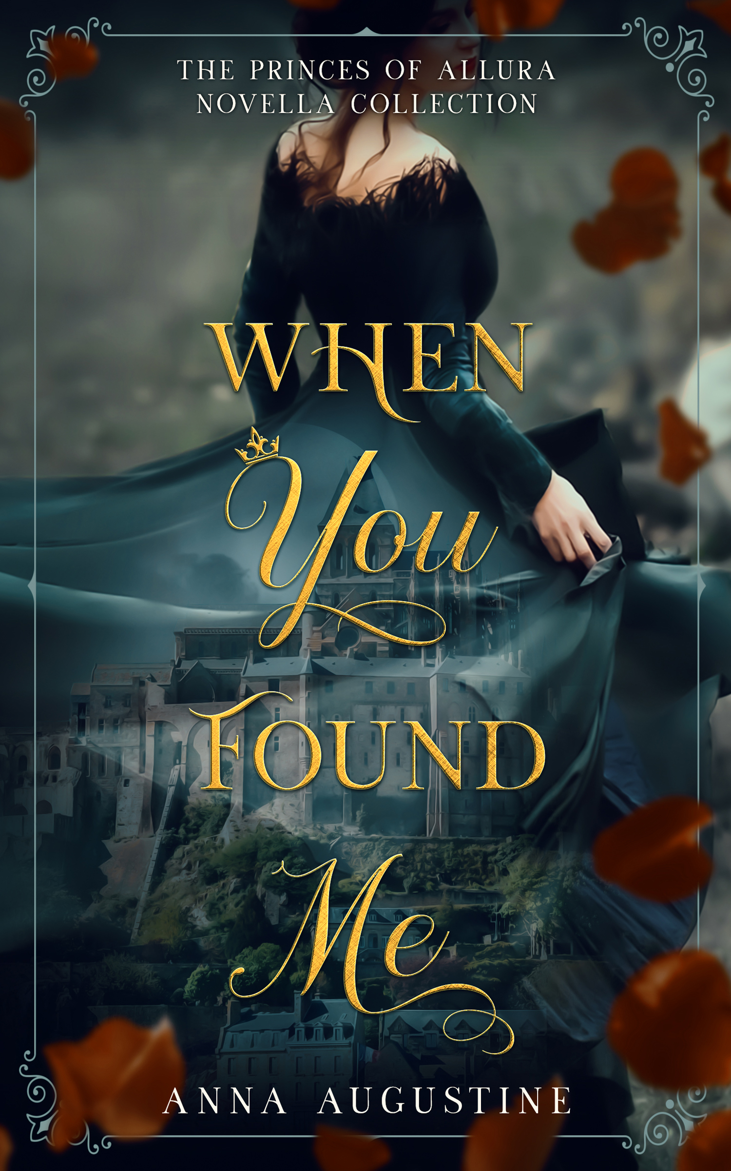 When You Found Me: The Princes of Allura Novella Collection (Paperback)