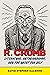 R. Crumb: Literature, Autobiography, and the Quest for Self