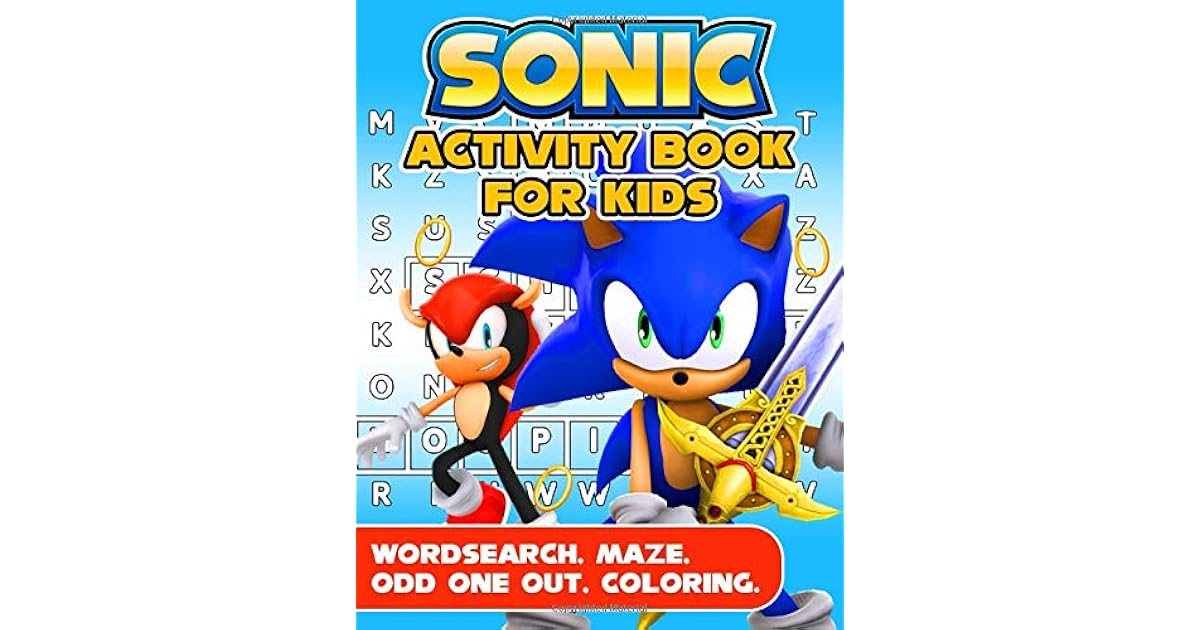 Sonic Activity Book For Kids Explore The Essential Activity Book For