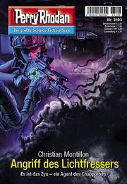 Perry Rhodan 3103: Angriff des Lichtfressers: Perry Rhodan-Zyklus "Chaotarchen" (Unknown Binding)