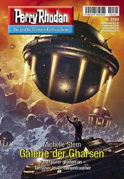 Perry Rhodan 3105: Galerie der Gharsen: Perry Rhodan-Zyklus "Chaotarchen" (Unknown Binding)