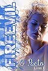 FIREEVIL: O Pacto #1 (Portuguese Edition) FIREEVIL: O Pacto #1 (Portuguese Edition)