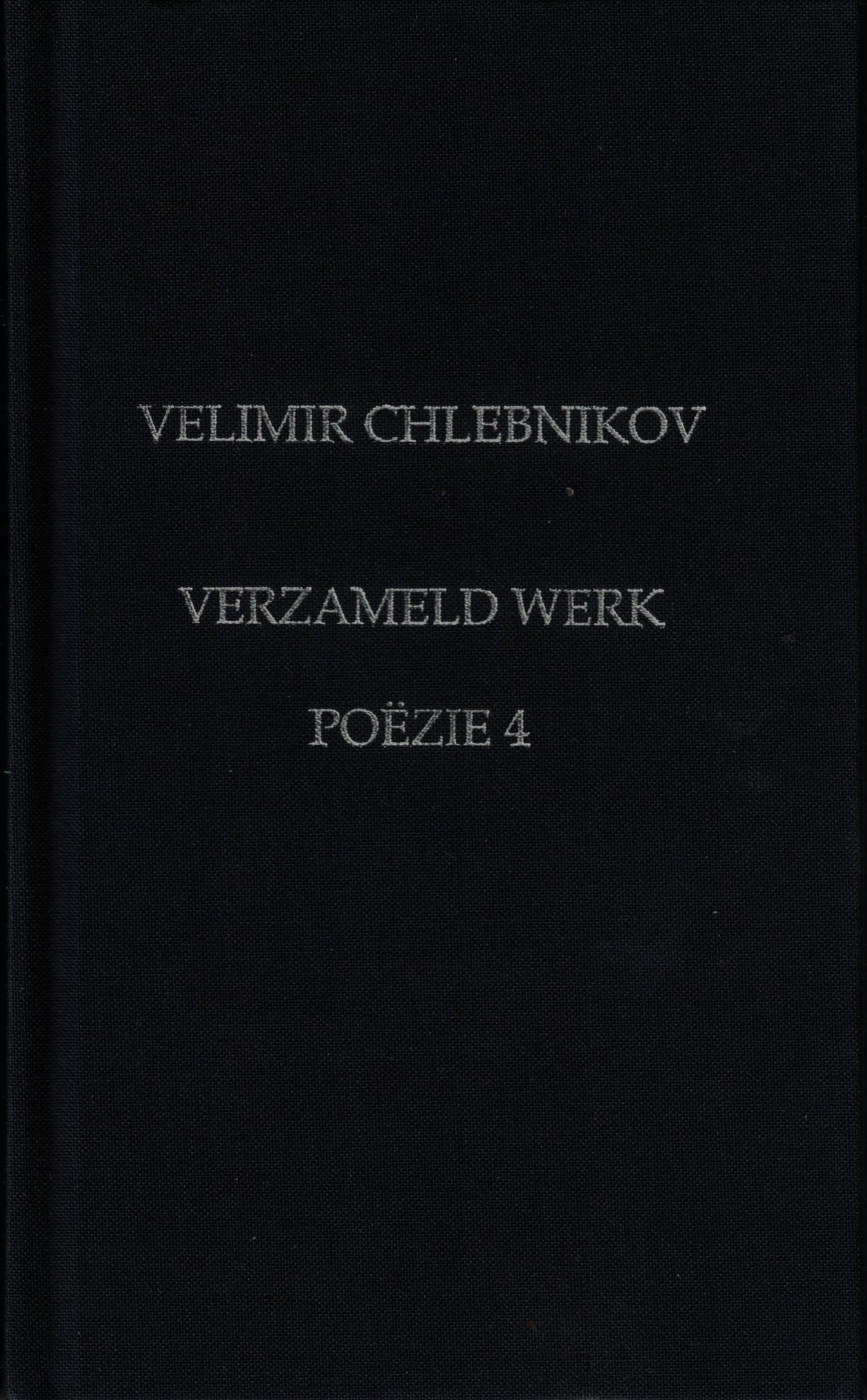 Verzameld Werk - Poëzie 4
