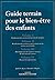 Guide terrain pour le bien-...