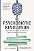 Psychobitic Revolution by Scott C. Anderson Psychobitic Revolution by Scott C. Anderson