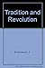Tradition and Revolution