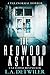 The Redwood Asylum