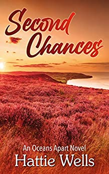 Second Chances - An Oceans Apart Novel - 1 (Kindle Edition)