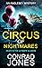 Circus of Nightmares (The A...