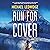 Run for Cover (Michael Gannon, #2)