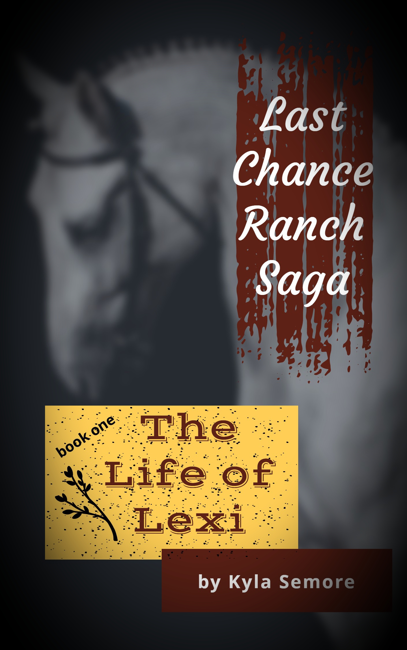 Last Chance Ranch Saga, The Life of Lexi