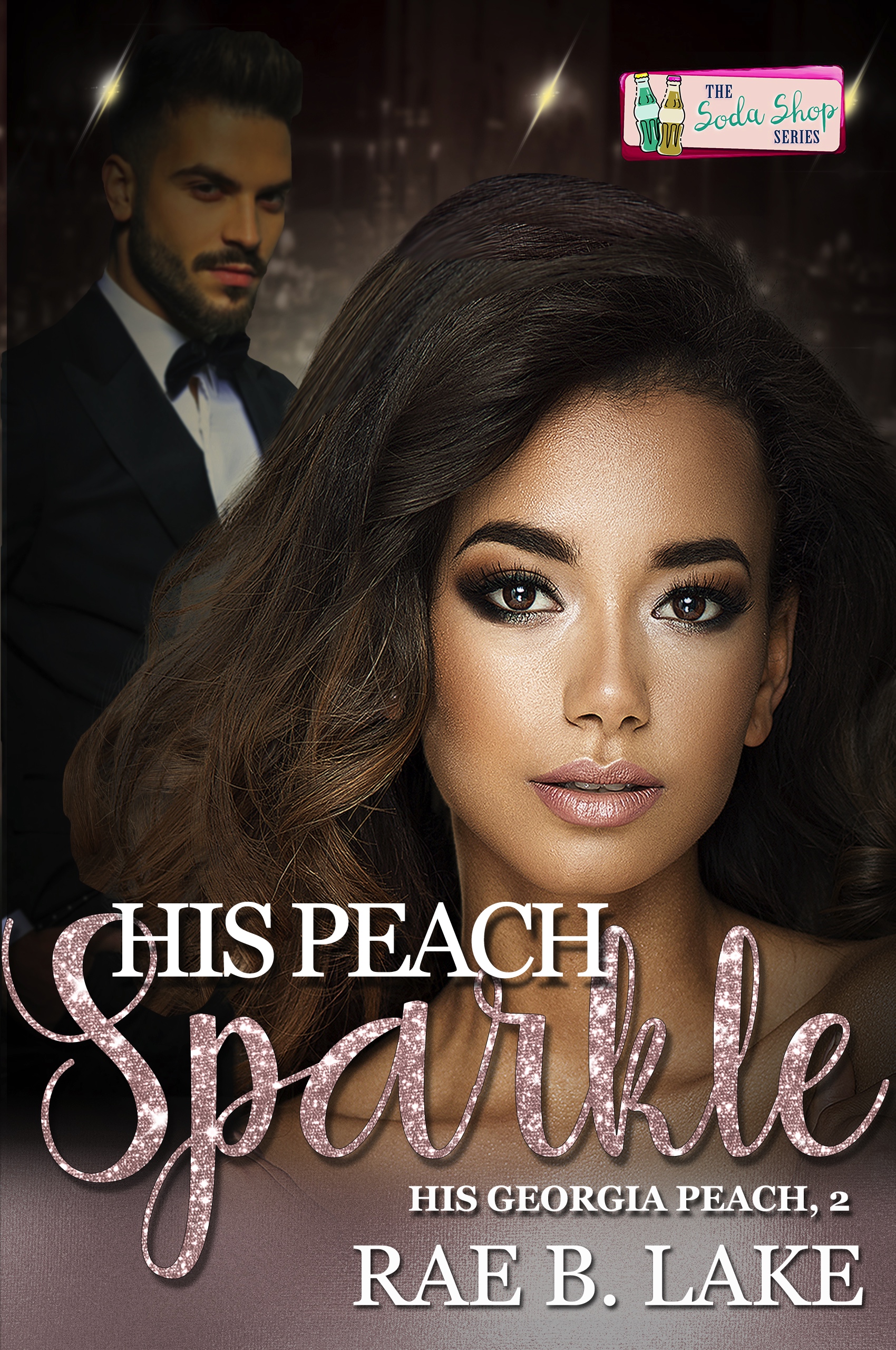 His Peach Sparkle (His Georgia Peach, #2)