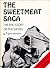 The Sweetmeat Saga: The Epi...