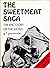 The Sweetmeat Saga: The Epic Story of the Sixties