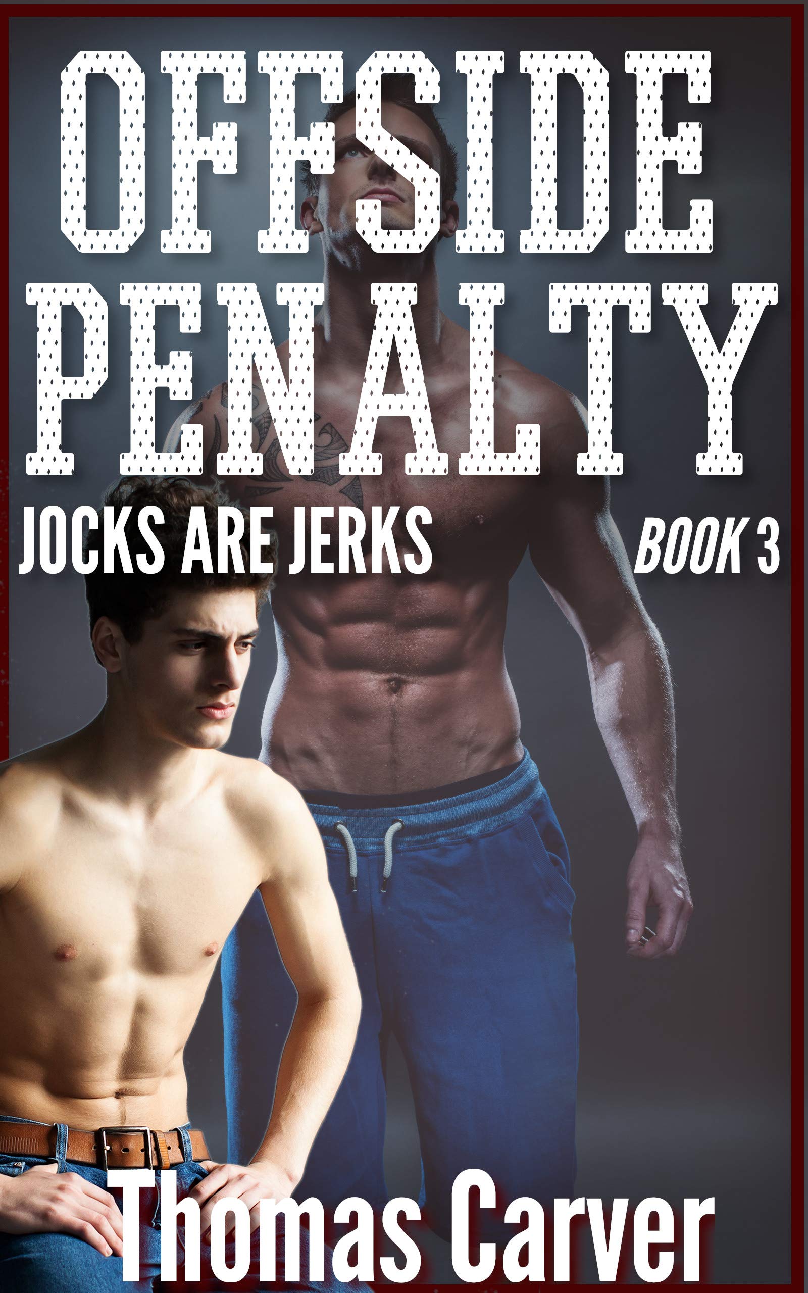 Offside Penalty (Jocks Are Jerks #3)
