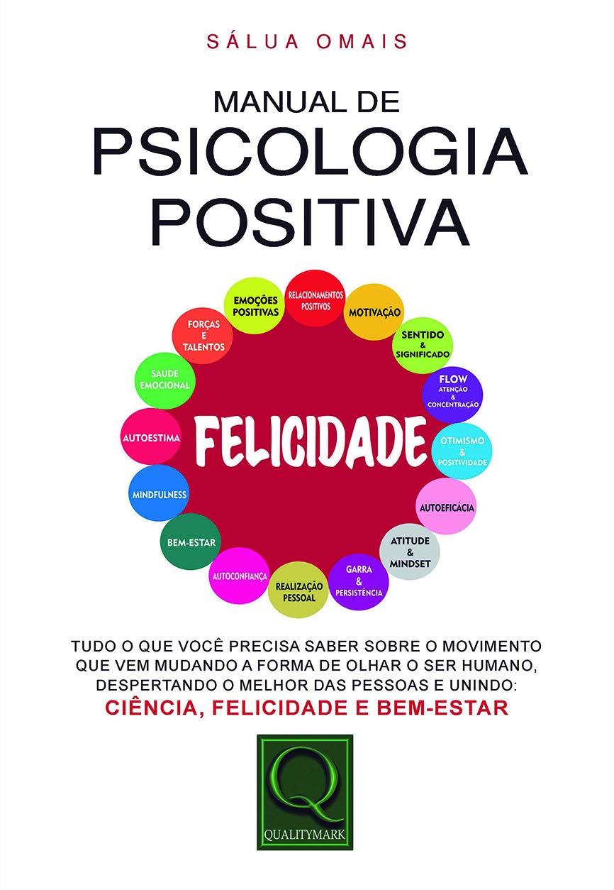Manual de Psicologia Positiva (Portuguese Edition)