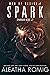 Spark (Web of Desire, #1; Sparrow Webs, #7)