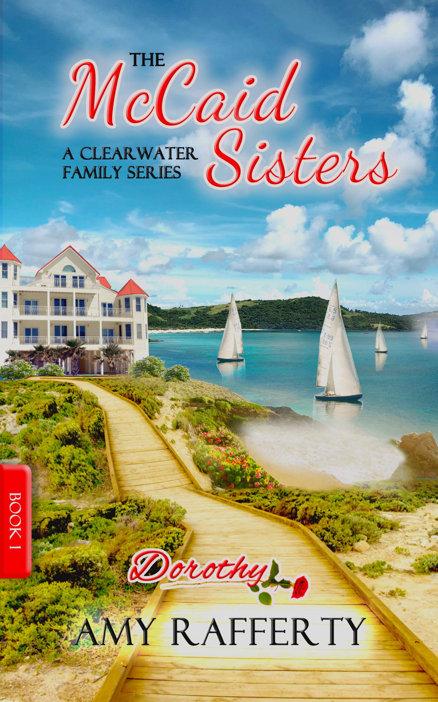 The McCaid Sisters (A Clearwater Family Series, #1)