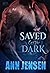 Saved by the Dark (Dark Son...