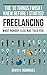 The 10 Things I Wish I Knew Before I Started Freelancing by David R. Rodriguez